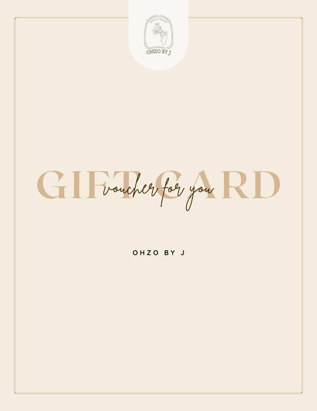 OHZO By J GIFT CARD